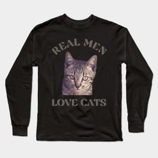 Real men love cats Long Sleeve T-Shirt